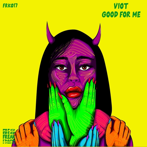 Viot - GOOD FOR ME